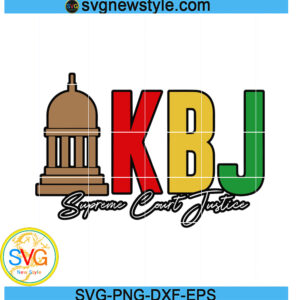 Judge Ketanji Brown Svg, Supreme Court Justice KBJ Svg, Png, Dxf, Eps