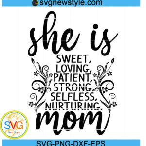 She Is Mom Svg, Mother's Day Svg, Png, Dxf, Eps Digital Download