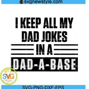 Dad-a-base Dad Joke Father's Day Svg