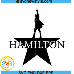 Alexander Hamilton Svg, American Musical Svg, Png, Dxf, Digital Download