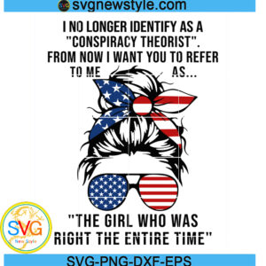 The Girl Who Was Right The Entire Time Glasses Svg, Messy Bun Girl Svg, Png, Digital Download