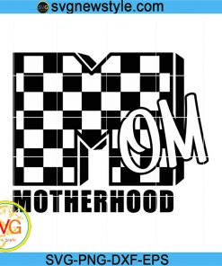 Mom Motherhood Svg, Motherhood Svg, Mothers Day Svg, Png, Dxf, Eps