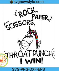 Rock Paper Scissors Throat Punch i win svg, Throat Punch I Win svg, Funny unicorn Svg, Png, Dxf, Eps