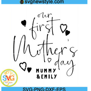 Our First Mother's Day Matching Svg, Mommy Daughter Svg, Png, Dxf, Eps