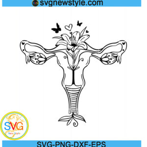 Floral Uterus svg, Flower Uterus Svg, Png, Dxf, Eps Cricut File Silhouette Art