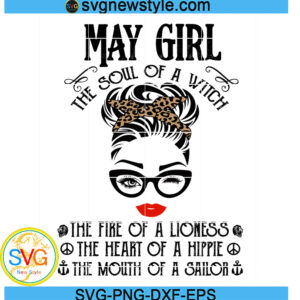 May Girl The Soul Of A Witch Svg