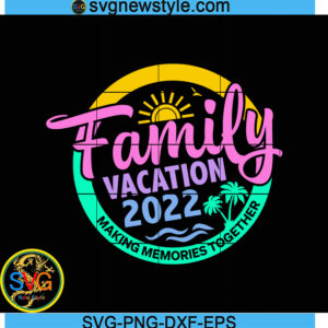Family Vacation Svg Png