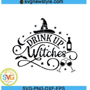 Drink Up Witches svg Png, Funny Halloween Party svg, Dxf, Eps Cricut File
