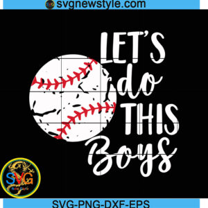 Let's Do This Boys Svg