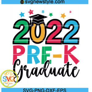 2022 Pre-K Graduate Svg, Pre-K 2022 Svg, Pre Kindergarten graduation Svg, Png, Dxf, Eps