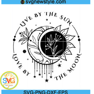Live By The Sun Love By The Moon Svg, Sun And Moon Svg, Png, Dxf, Eps