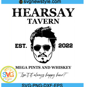 That Hearsay Tavern Svg, Mega Pint And Whiskey Svg, Png, Dxf, Eps Digital Download