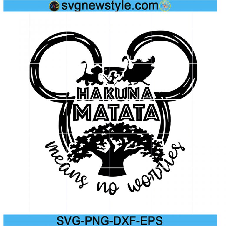 Hakuna Matata Svg, Mean No Worries Svg, Animal Kingdom Png, Magical ...