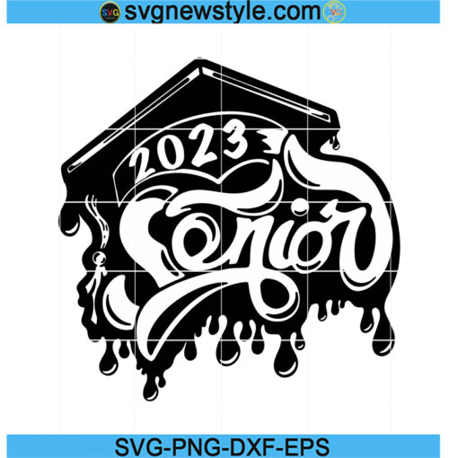 Senior 2023 Svg, Class of 2023 Svg, Graduation Svg, High School Svg, Png, Dxf, Eps