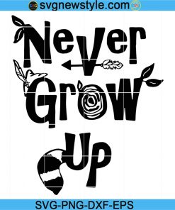 Disney Svg, Peter Pan Svg, Never Grow Up Family and Friend Trip Svg, Png, Dxf, Eps