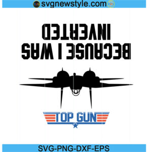 Top Gun Svg, Maverick Svg, Movie Pilot Military Navy Svg, Png, Dxf, Eps Silhouette Art