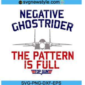 Top Gun Negative Ghost Rider the Pattern Is Full Svg, Png, Dxf, Eps