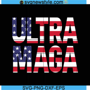 Maga Ultra Png Svg, Donald Trump Svg, PNG EPS DXF Cricut File
