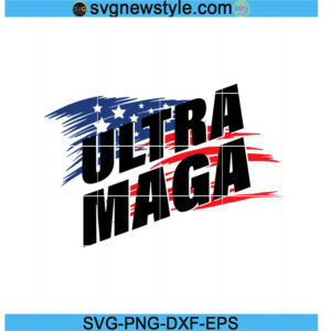 ultra maga svg, Joe Biden Ultra Maga svg, PNG EPS DXF Cricut File