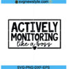 Actively Monitoring