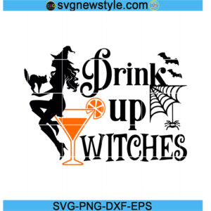 Drink Up Witches Svg Designs