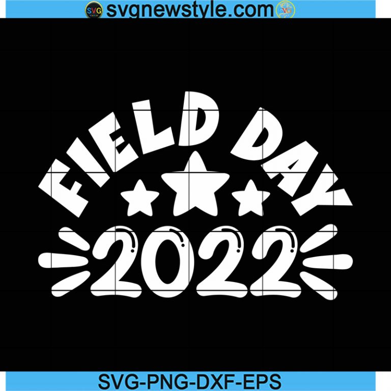 Field Day Svg, Field Day School Svg, Teacher 2022 Svg, School Game Day