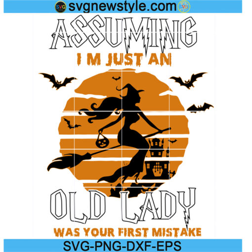 Assuming I'm Just An Old Lady Svg