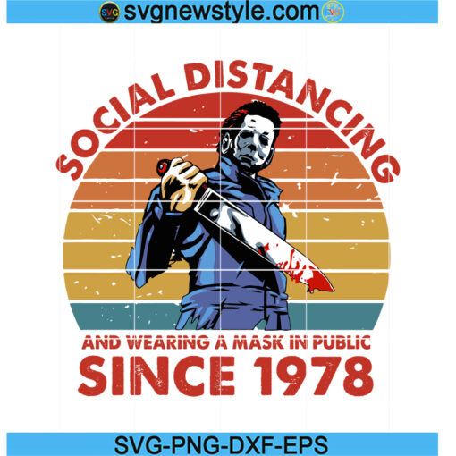 Social Distancing Since 1978 Svg,