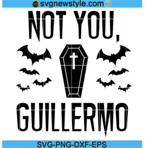 Not You Guillermo Svg