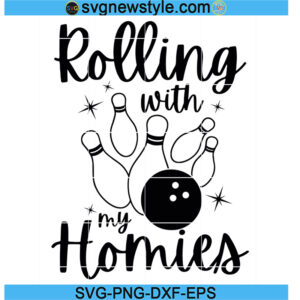 Rolling with my Homies Svg