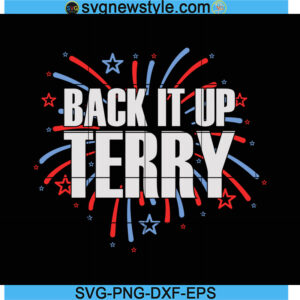 Back It Up Terry Svg