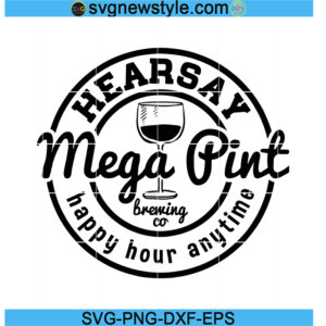 Hearsay Mega Pint Brewery Svg, Justice for Johnny Svg, PNG EPS DXF Cricut File