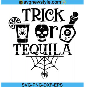 Trick or Tequila Svg