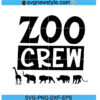 Zoo crew svg Designs