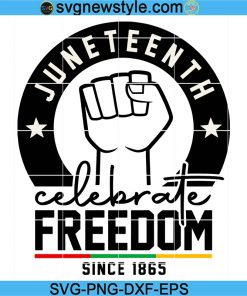 Juneteenth Svg, Celebrate Black History Svg, Black Power Svg, Black woman Svg