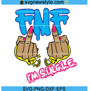 FNF hotgirl summer Im single Middle Finger svg