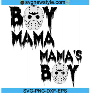 Boy Mama Mama's Boy Jason Mask Svg