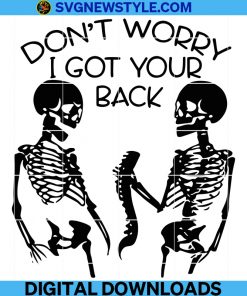 I Got Your Back Skeleton Svg, Skeleton Png, Halloween Shirt SVG PNG EPS DXF Cricut File Silhouette Art
