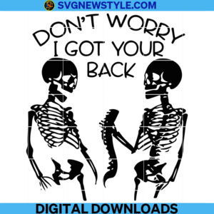 I Got Your Back Skeleton Svg