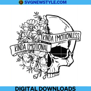 Kinda Emotional Kinda Emotionless Svg Designs