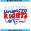 Stars Stripes Reproductive Rights1