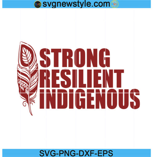 Strong Resilient Indigenous