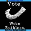 Vote Were Ruthless