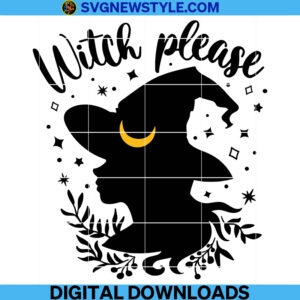Witch Please Svg