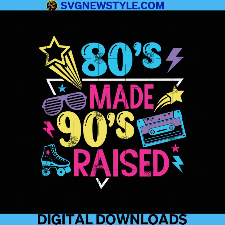 80s 90s Svg, 80's Baby 90's Raised Me Svg,1980s, Cassette Tape Svg, 80s ...