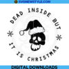 Dead inside but it is christmas svg Silhouette