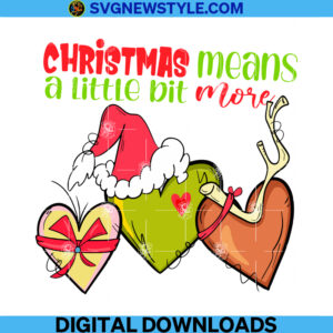 Christmas Means A Little Bit More Png Cut File, Dr. Seuss's Png