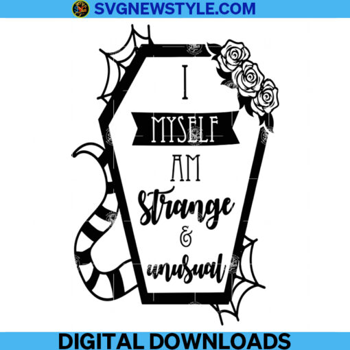 I Myself Am Strange And Unusual Svg