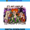Its Just A Bunch Of Hocus Pocus Png Sublimations
