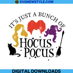 It's Just a Bunch of Hocus Pocus Svg Cut File, Png, Dxf, Eps